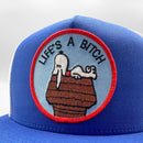 Life's a Bitch Trucker Hat-2