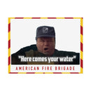 Here Comes Your Water Poster-6