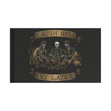 Laugh Now Cry Later Skeletons - Flag