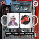 Tank to Pump Frank Mug-1