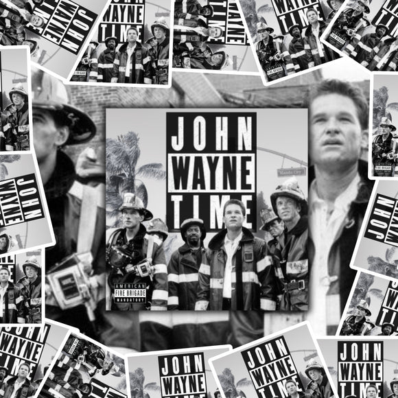 John Wayne Time Sticker