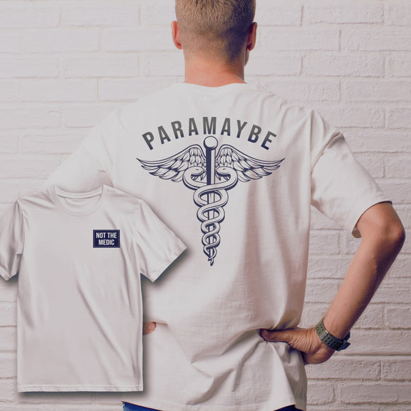 Not the Medic Tee