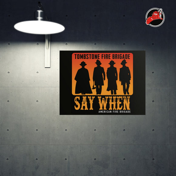 Tombstone Fire Brigade Poster