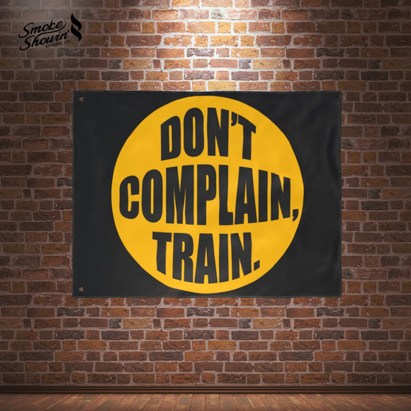 Don't Complain, Train Flag