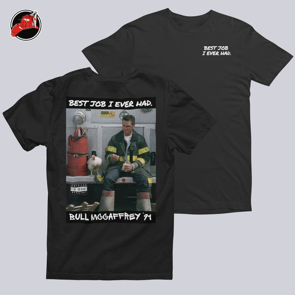 Best Job I Ever Had Tee