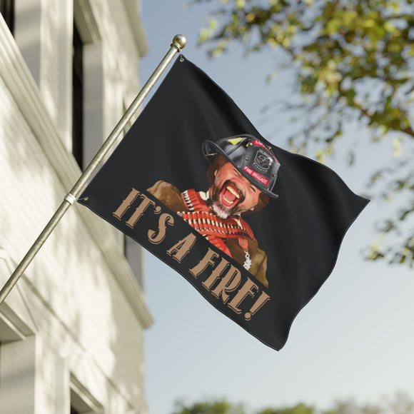 It's a Fire Flag