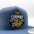 Good to the Last Drop Trucker Hat-2
