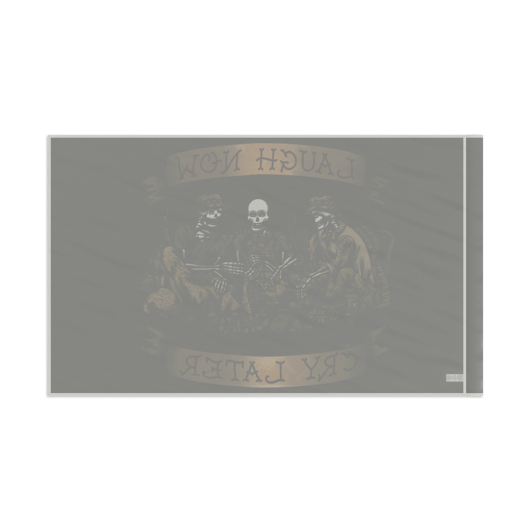 Laugh Now Cry Later Skeletons - Flag