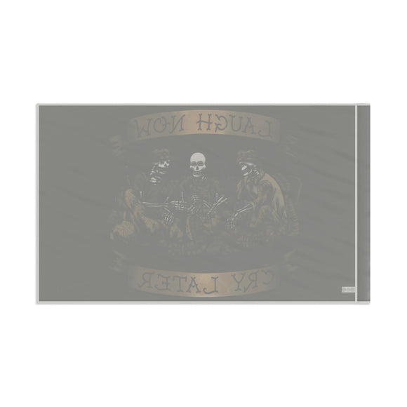 Laugh Now Cry Later Skeletons - Flag