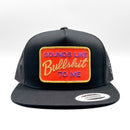 Sounds Like BS to Me Trucker Hat-1