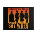 Tombstone Fire Brigade Poster-2