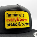 Farming is Everyone's Bread & Butter Farmer Trucker Hat-2