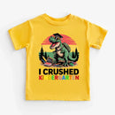 I Crushed Kindergarten T-Rex Dinosaur Graduation T-Shirt for Kids-9