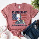 Eisenhangover 4th of July Shirt – Funny Dwight Eisenhower Boozy Tee-9