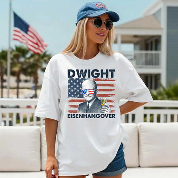 Eisenhangover 4th of July Shirt – Funny Dwight Eisenhower Boozy Tee - 0