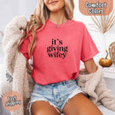 It’s Giving Wifey Comfort Colors Tee – Bride to Be or Wedding Gift Shirt-3