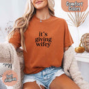 It’s Giving Wifey Comfort Colors Tee – Bride to Be or Wedding Gift Shirt-4