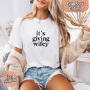It’s Giving Wifey Comfort Colors Tee – Bride to Be or Wedding Gift Shirt-8