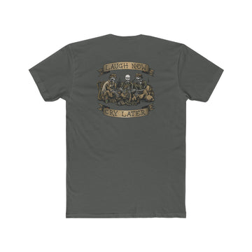 Laugh Now Cry Later Skeletons - Crew Tee - 0