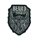 Beard the Fuck Up - 3" Laser Cut Patch-5