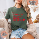Comfort Colors Go Disappoint The Next Bitch T-Shirt-16