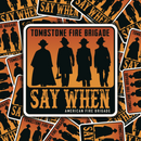 Tombstone Fire Brigade Sticker-3