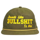 Sounds Like Bullshit To Me Hat Custom Embroidered-1