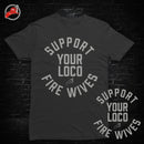 Fire Wives  Loco Tee-1