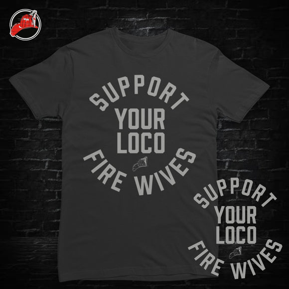 Fire Wives  Loco Tee