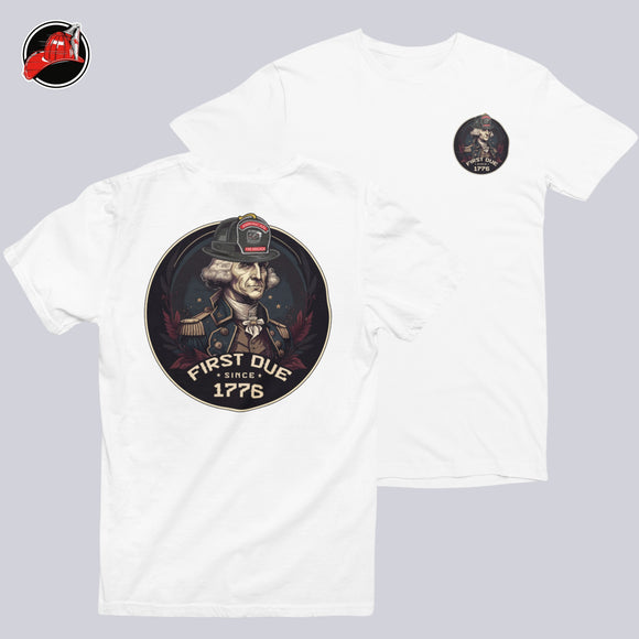First Due Since 1776 Tee