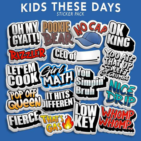 Kids These Day - Funny Sticker Pack