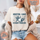 Houston I Have So Many Problems Raccoon Comfort Colors T-Shirt-3
