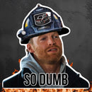 So Dumb Sticker-2