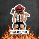 That Axe Sticker-3