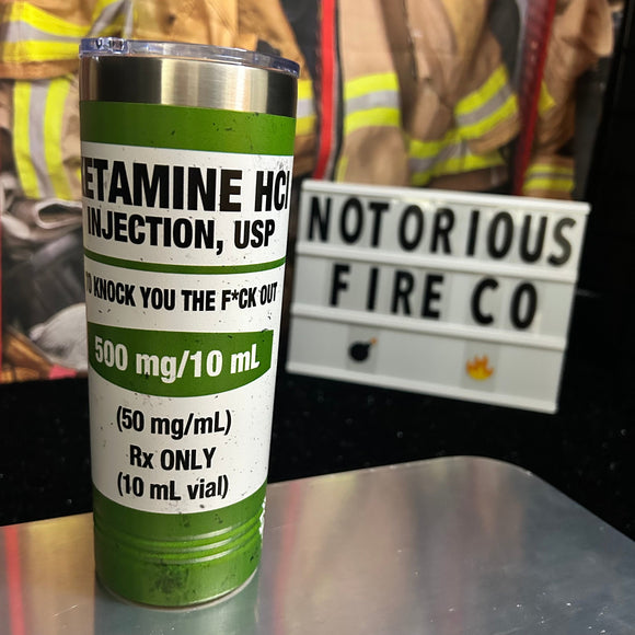 Ketamine Stainless Steel Tumbler