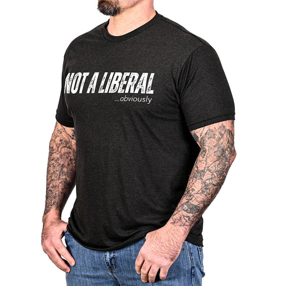Men's Not A Liberal (Obviously) Patriotic T-Shirt