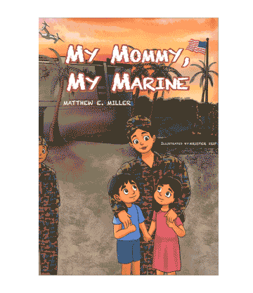 Marine Children's Book - My Mommy, My Marine