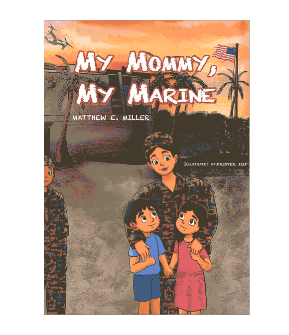 Marine Children's Book - My Mommy, My Marine