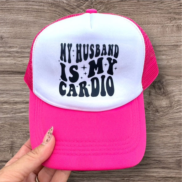 Trucker Hat -  "My Husband is My Cardio"