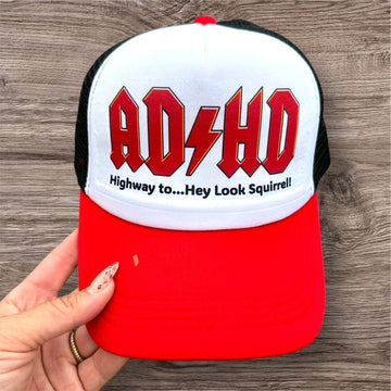 Trucker Hat -  "AD/HD Look a Squirrel"