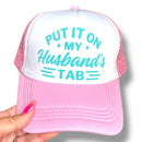 Trucker Hat - Put it on My Husbands Tab-2