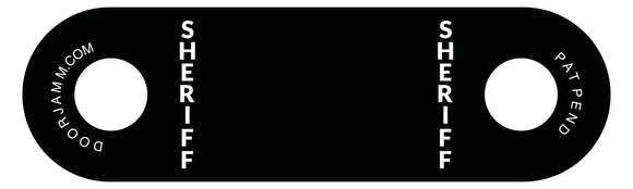 SHERIFF DoorJamm (3 colors)