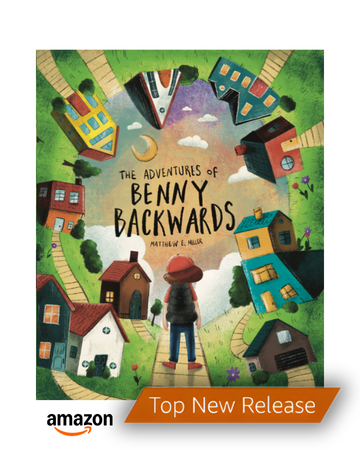 The Adventures of Benny Backwards Children’s Book