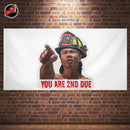 You Are 2nd Due Flag-1