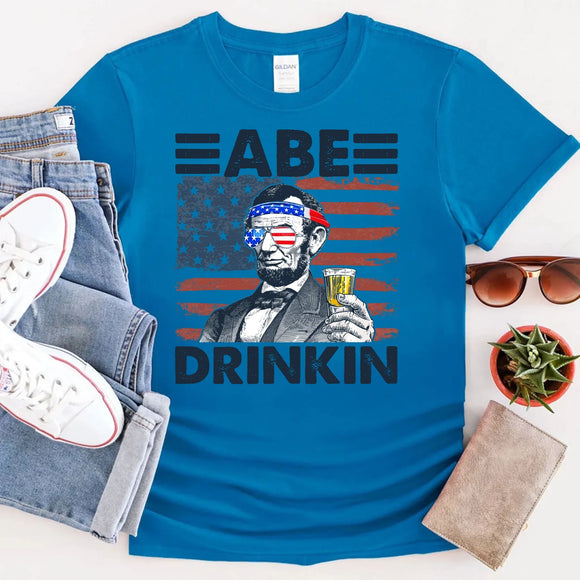 Abe Drinkin 4th of July Shirt – Abraham Lincoln Patriotic Drinking Tee