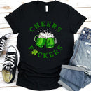 Cheers F*ckers, Drink Up B*tches Saint Paddy Couples T-Shirt-4