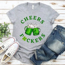 Cheers F*ckers, Drink Up B*tches Saint Paddy Couples T-Shirt-6