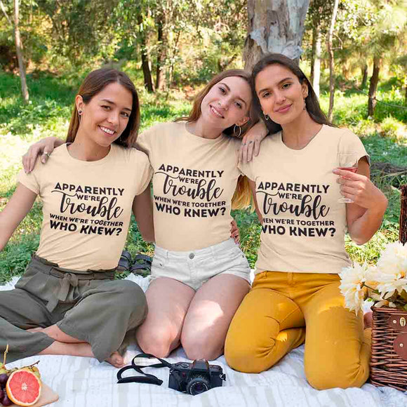 Apparently We're Trouble When We're Together Bachelorette Party T-Shirts