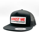 Arrest Me for Skateboarding Trucker Hat-5