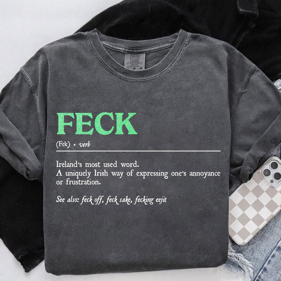 St. Patrick's Feck Definition Tees